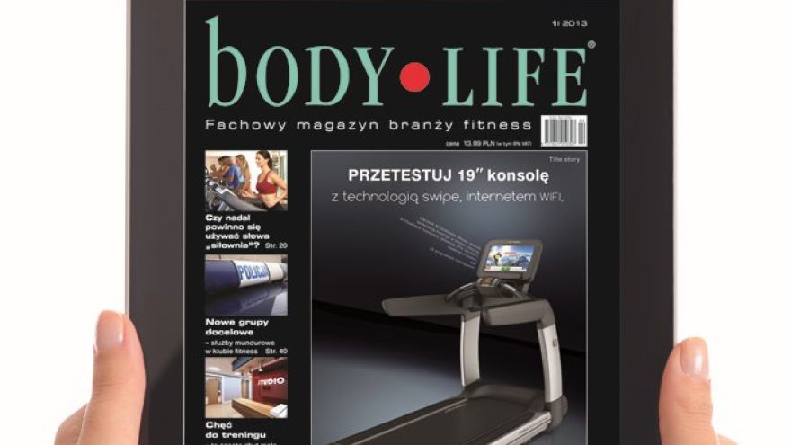 Magazyn branżowy body LIFE numer 1/2013 już w sprzedaży