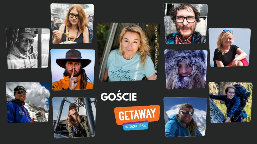 Gwiazdy GETAWAY Festival – poznajmy gwiazdy polskiego outdooru