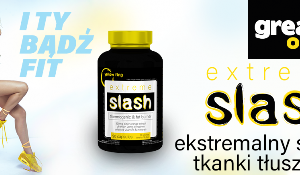 Extreme Slash - spalacz tłuszczu idealny dla ciebie