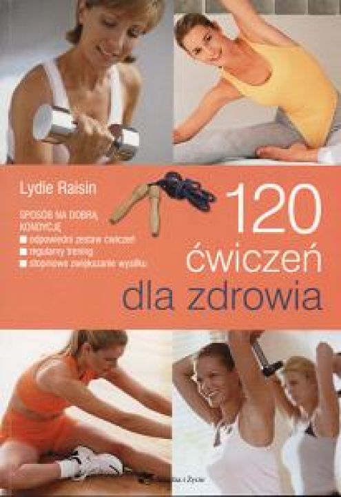 120 ćwiczeń dla zdrowia