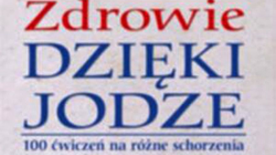 ćwiczenia jogi Zdrowie dzięki jodze