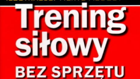 Trening siłowy bez sprzętu