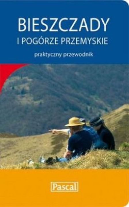 Bieszczady i Pogórze Przemyskie