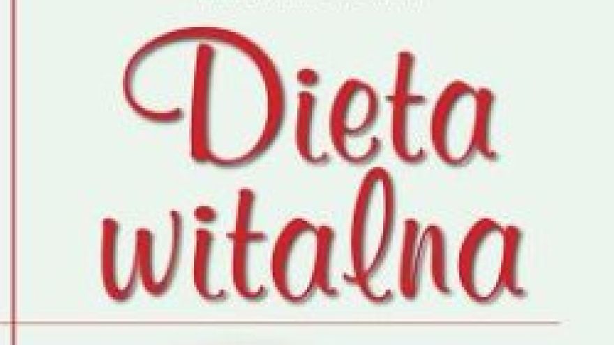 Witalność Dieta witalna