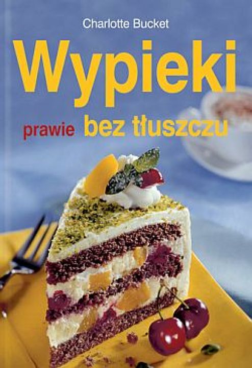 Wypieki prawie bez tłuszczu