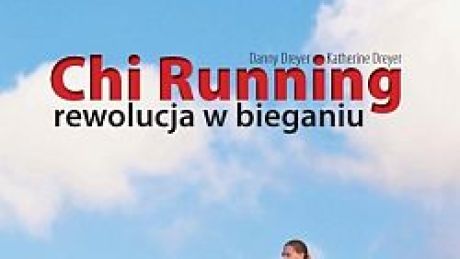 Chi Running. Rewolucja w bieganiu