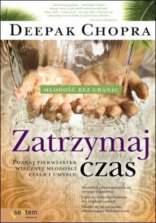 Zatrzymaj czas. Poznaj pierwiastek wiecznej młodości ciała i umysłu