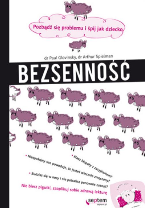 Bezsenność. Pozbądź się problemu i śpij jak dziecko