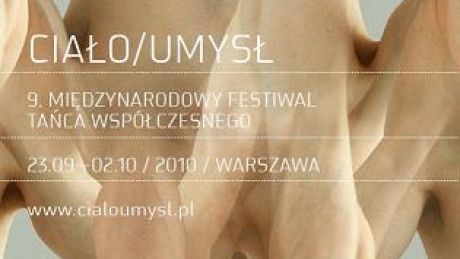 9. Międzynarodowy Festiwal Tańca Współczesnego Ciało/Umysł