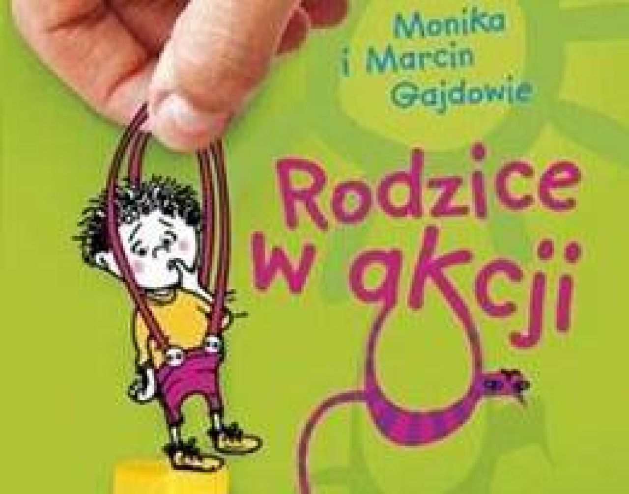 Rodzice w akcji. Jak przekazywać dzieciom wartości