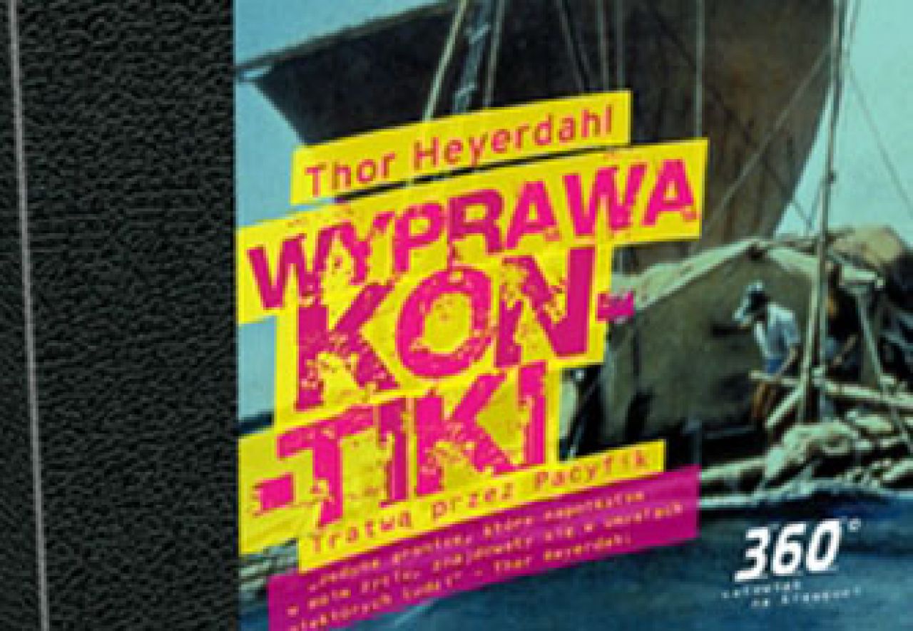 Wyprawa Kon-Tiki - tratwą przez Pacyfik