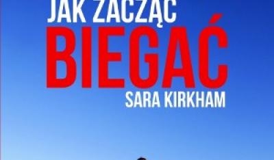 Jak zaczęć biegać – recenzja
