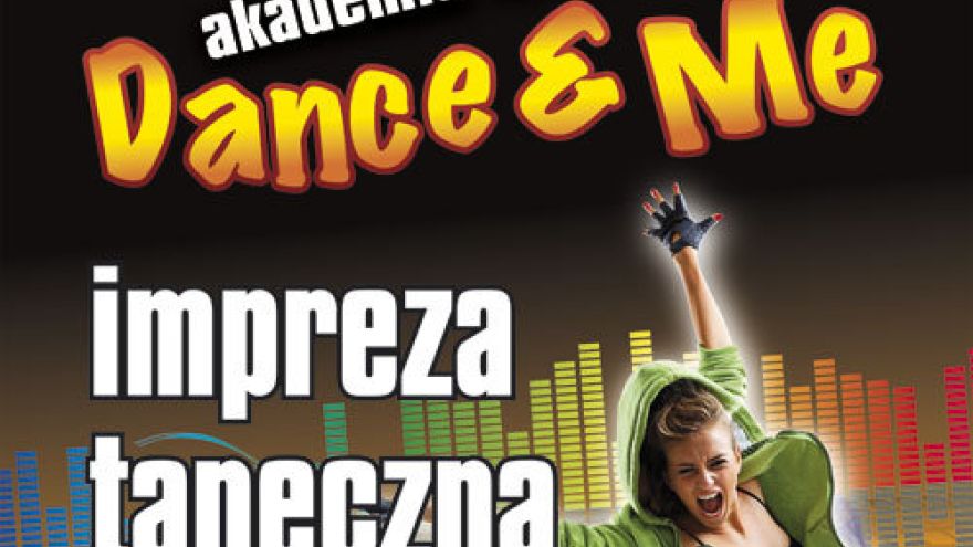 Impreza taneczna DANCE&ME  w FANTASY PARK Warszawa