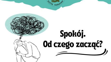 Spokój. Od czego zacząć?