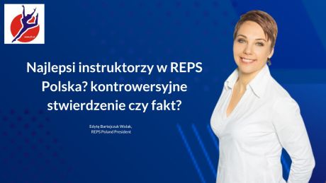 Najlepsi instruktorzy w REPS Polska? kontrowersyjne stwierdzenie czy fakt?