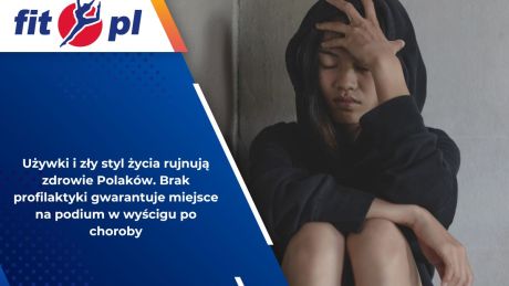 Używki i zły styl życia rujnują zdrowie Polaków. Brak profilaktyki gwarantuje miejsce na podium w wyścigu po choroby