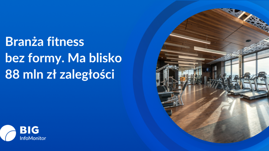 Branża fitness Branża fitness w kryzysie: 88 mln zł zaległości