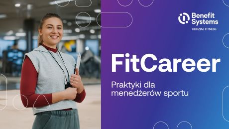 FitCareer – nowy program praktyk rozwijający przyszłych liderów branży fitness