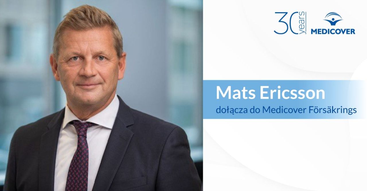 Mats Ericsson nowym Dyrektorem Zarządzającym Medicover Försäkrings