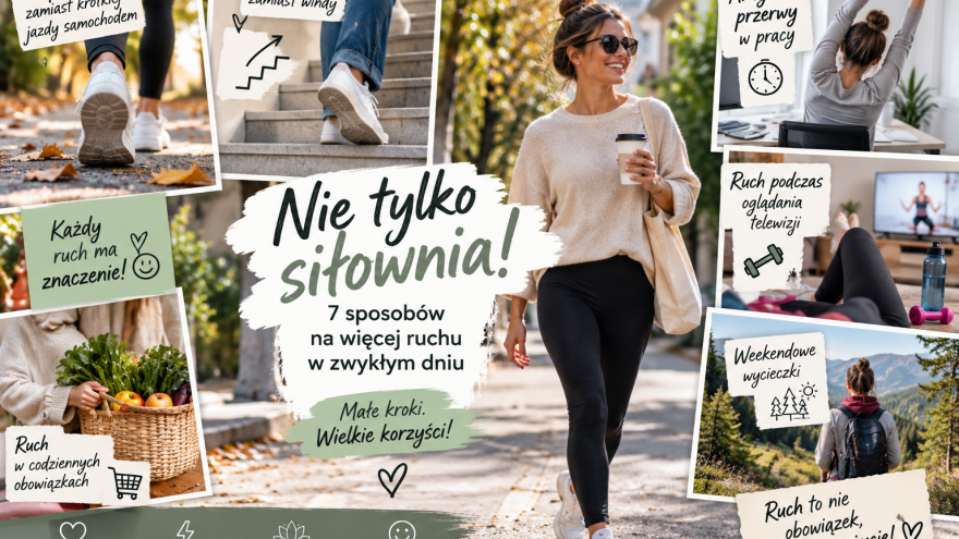 Trening Nie tylko siłownia. 7 sposobów na więcej ruchu w zwykłym dniu