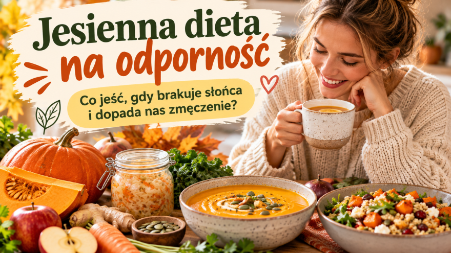 Dieta Jesienna dieta na odporność. Co jeść, gdy brakuje słońca i dopada nas zmęczenie?