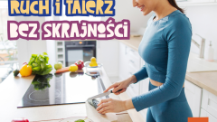Aktualności Ruch i talerz bez skrajności. Dlaczego generacja 18–34 ma dość fit-radykalizmu?