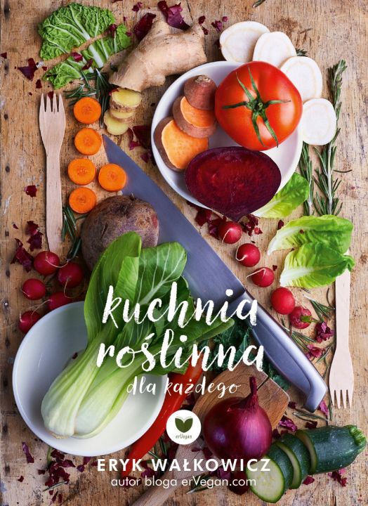 KONKURS: ErVegan. Kuchnia roślinna dla każdego