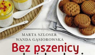 Bez pszenicy na każdą okazję
