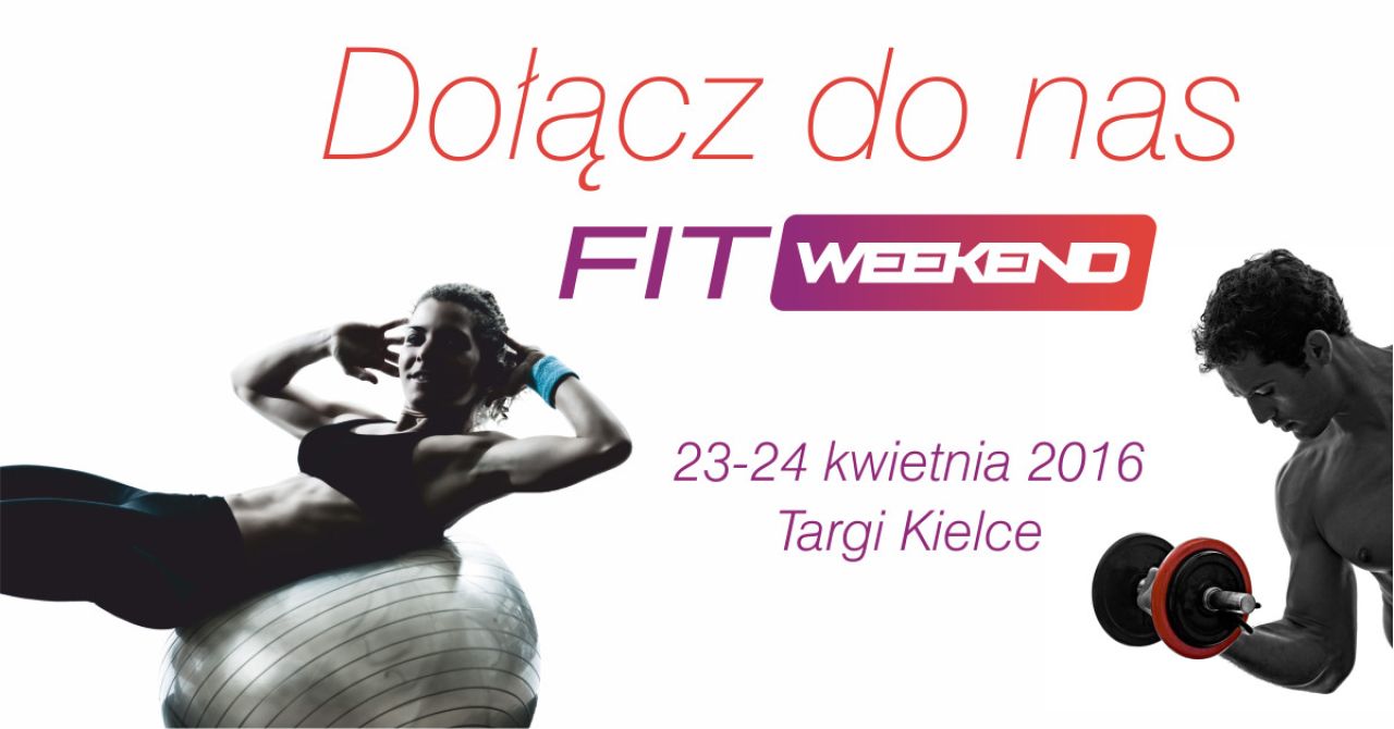 FIT Weekend koroną ekstremalnych sportowych doznań!