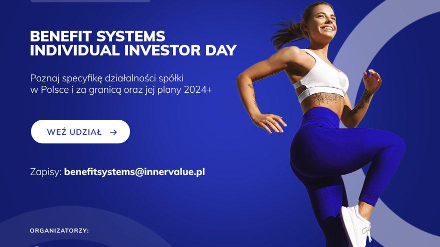 Benefit Systems Individual Investor Day już w czwartek. Poznaj plany rozwoju spółki na rynku polskim i zagranicznym